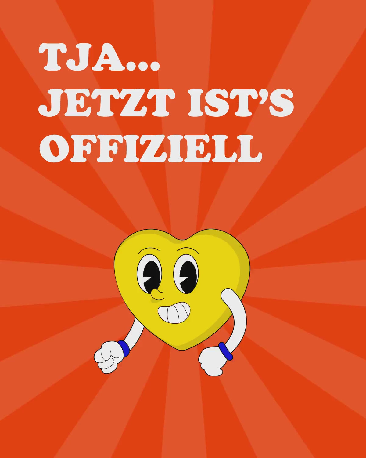 Hochzeitskarte: Tja. Jetzt ist es offiziell