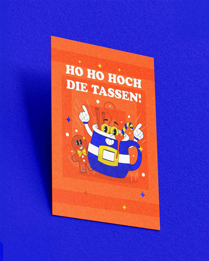 Weihnachtskarte: Ho Ho Hoch die Tassen