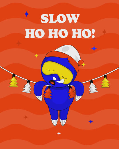 Weihnachtskarte: Slow Ho Ho Ho!
